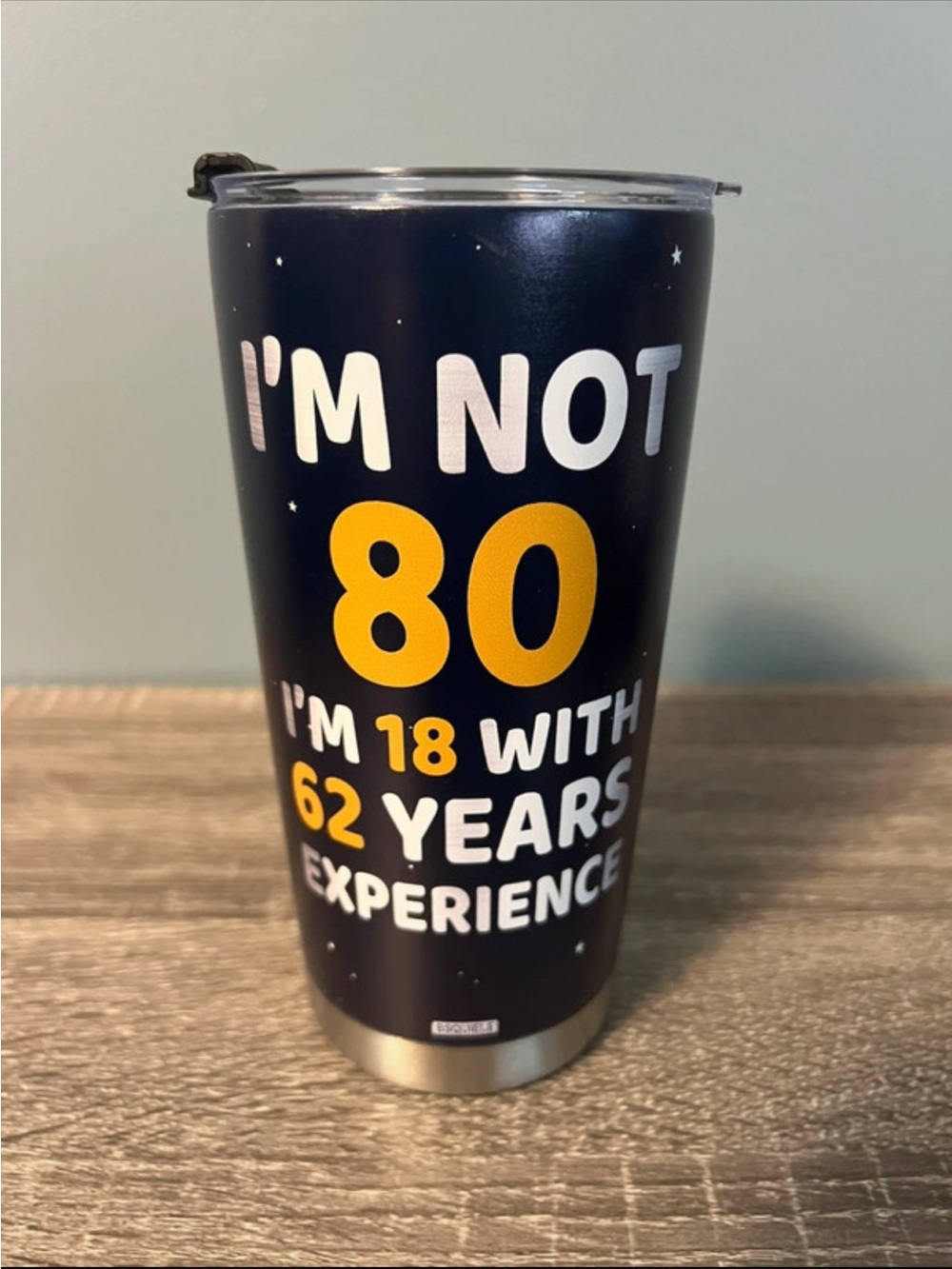 Source Unknown Black and Yellow "I'm Not 80" Travel Tumbler